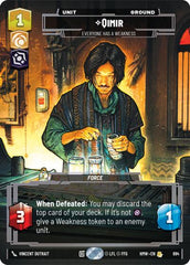 Qimir - Everyone Has a Weakness - 894 - Rare (Prestige Foil) - Homeworlds