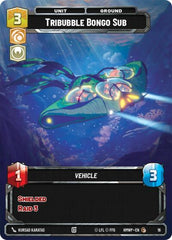 Tribubble Bongo Sub - 16 - Common - Homeworlds: Weekly Play Promos