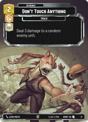 Don't Touch Anything - 17 - Uncommon - Homeworlds: Weekly Play Promos