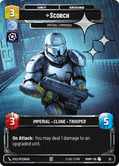 Scorch - Imperial Commando - 22 - Uncommon (Foil) - Homeworlds: Weekly Play Promos