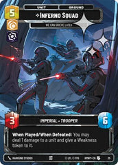 Inferno Squad - We Can Grieve Later - 35 - Uncommon (Foil) - Homeworlds: Weekly Play Promos