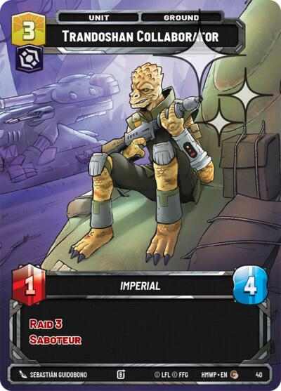 Trandoshan Collaborator - 40 - Common (Foil) - Homeworlds: Weekly Play Promos