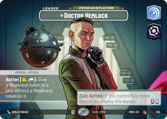 Doctor Hemlock - Emotion Has No Place Here - 785 - Common (Showcase) - Homeworlds