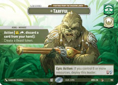 Tarfful - Fighting from the Shadowlands - 792 - Common (Showcase) - Homeworlds