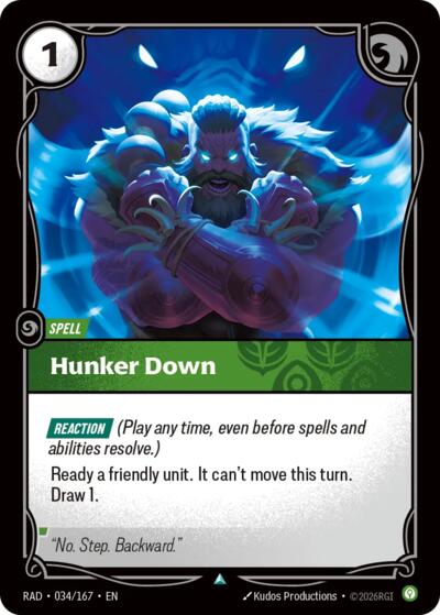 Hunker Down - 034/167 - Uncommon - Radiance