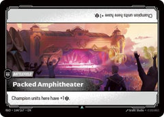 Packed Amphitheater - 164/167 - Uncommon - Radiance