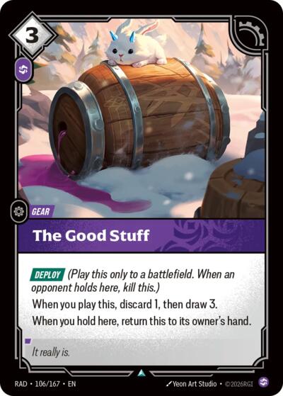 The Good Stuff - 106/167 - Uncommon - Radiance