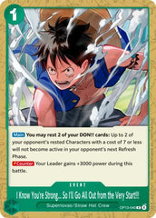 I Know You're Strong... So I'll Go All Out from the Very Start!!! (Tournament Pack 2026 Vol. 4) - OP13-040 - Rare - One Piece Promotion Cards