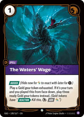 The Waters' Wage - 100/167 - Common - Radiance