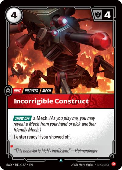 Incorrigible Construct - 011/167 - Uncommon - Radiance