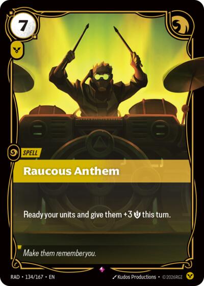 Raucous Anthem - 134/167 - Rare - Radiance