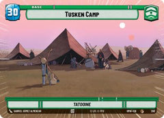 Tusken Camp // Weakness - 298 // T07/05 - Common (Hyperspace) - Homeworlds
