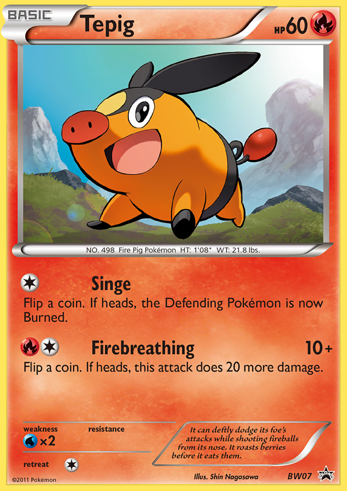 Tepig - BW07 - BW Black Star Promos