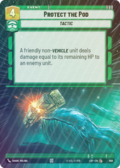 Protect the Pod (Hyperspace Foil) - Foil