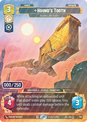 Hound's Tooth - Reliable and Deadly (Serialized) - Foil