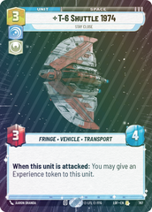 T-6 Shuttle 1974 - Stay Close (Hyperspace Foil) - Foil