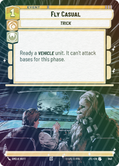 Fly Casual (Hyperspace Foil) - Foil