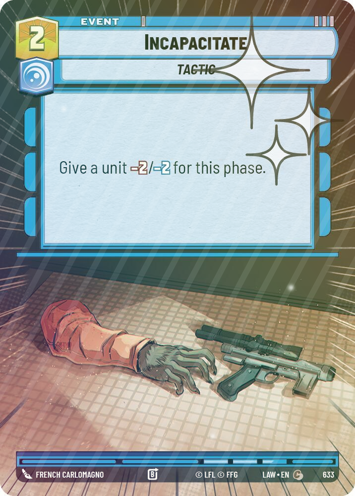 Incapacitate (Hyperspace Foil) - Foil