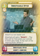 Unrefusable Offer (Top 8) - Foil