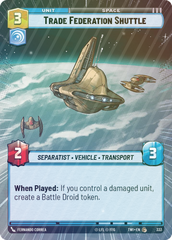 Trade Federation Shuttle (Hyperspace) - Foil