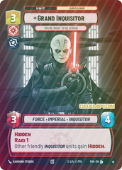Grand Inquisitor - You're Right to Be Afraid (Champion) - Foil