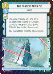 The Force is With Me - Foil