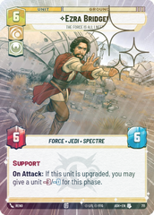 Ezra Bridger - The Force is All I Need (Hyperspace Foil) - Foil