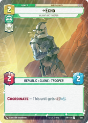Echo - Valiant ARC Trooper (Hyperspace) - Foil