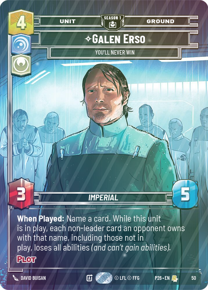 Galen Erso - You'll Never Win - Foil