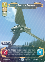 Shuttle Tydirium - Fly Casual (Serialized) - Foil