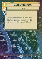 As I Have Foreseen (Hyperspace Foil) - Foil