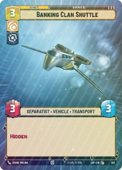 Banking Clan Shuttle (Hyperspace Foil) - Foil