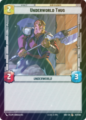 Underworld Thug - Foil