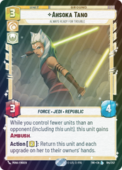 Ahsoka Tano - Always Ready For Trouble - Foil