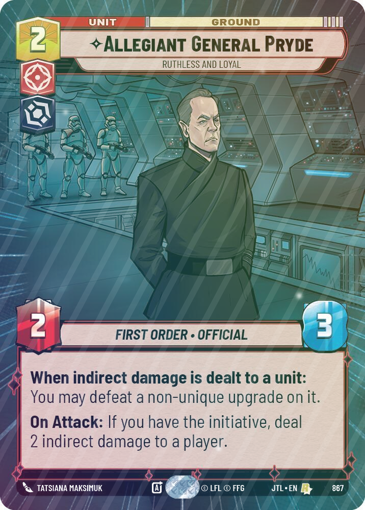 Allegiant General Pryde - Ruthless and Loyal (Hyperspace Foil) - Foil