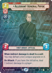 Allegiant General Pryde - Ruthless and Loyal (Hyperspace Foil) - Foil