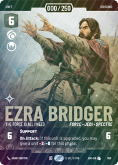 Ezra Bridger - The Force is All I Need (Serialized) - Foil