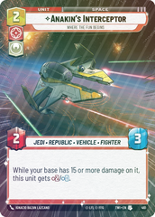 Anakin's Interceptor - Where the Fun Begins (Hyperspace) - Foil