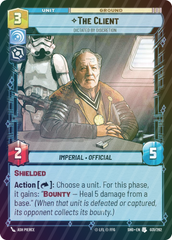 The Client - Dictated by Discretion - Foil