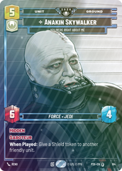 Anakin Skywalker - You Were Right About (Prize Wall) (Foil) Me - Foil