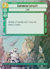 Enforced Loyalty (Hyperspace) - Foil