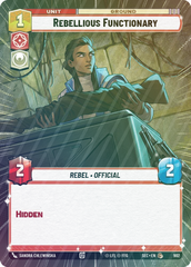 Rebellious Functionary (Hyperspace Foil) - Foil