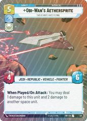 Obi-Wan's Aethersprite - This is Why I Hate Flying (Hyperspace) - Foil