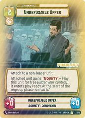 Unrefusable Offer (Finalist) - Foil
