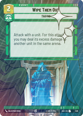 Wipe Them Out (Hyperspace Foil) - Foil