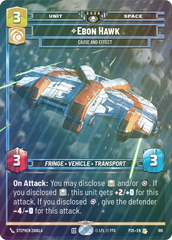 Ebon Hawk - Cause and Effect - Foil