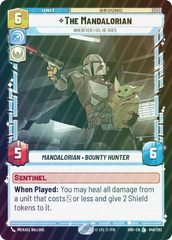 The Mandalorian - Wherever I Go, He Goes - Foil