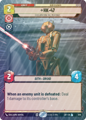 HK-47 - Exclamation: Die, Meatbag! (Hyperspace Foil) - Foil