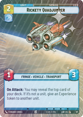 Rickety Quadjumper (Hyperspace Foil) - Foil