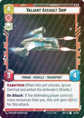 Valiant Assault Ship - Foil